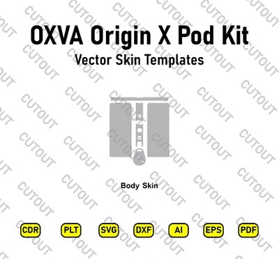 OXVA Origin X Pod Kit Vector Skin Cut Files