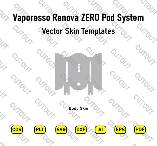 Vaporesso Renova ZERO Pod System Vector Skin Cut Files