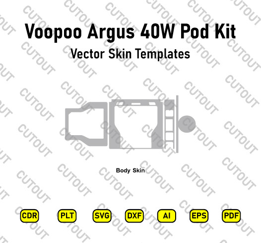 Voopoo Argus 40W Pod Kit Vector Skin Cut Files