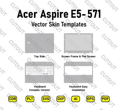​Archivos de corte de piel vectorial Acer Aspire E5-571
