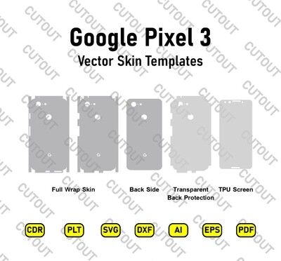 Google Pixel 3 Vector Skin Cut Files
