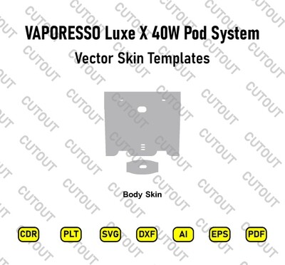 VAPORESSO Luxe X 40W Pod System Vector Skin Cut Files