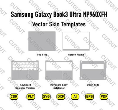 ​Archivos de corte de piel vectorial para Samsung Galaxy Book3 Ultra NP960XFH
