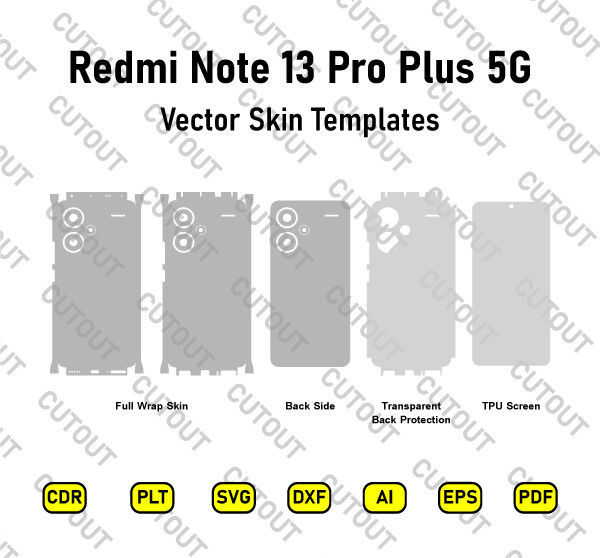 Xiaomi Redmi Note 13 Pro+ Vector Skin Cut Files