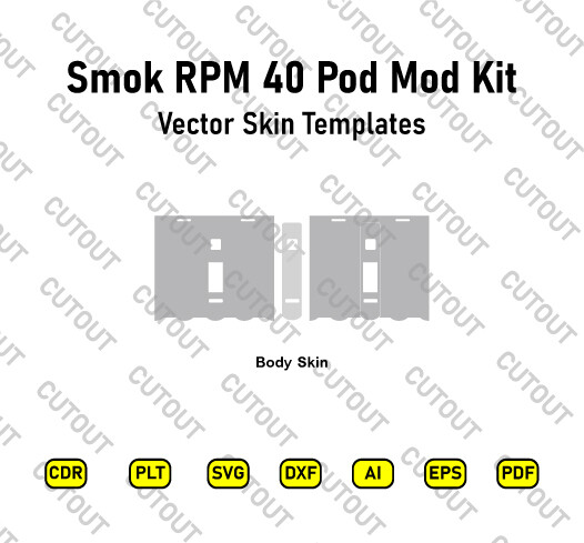 Smok RPM 40 Pod Mod Kit Vector Skin Cut Files