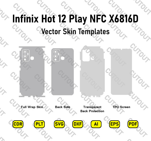 Infinix Hot 12 Play NFC X6816D Vector Skin Cut Files