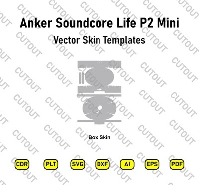 Anker Soundcore Life P2 Mini Vector Skin Cut Files
