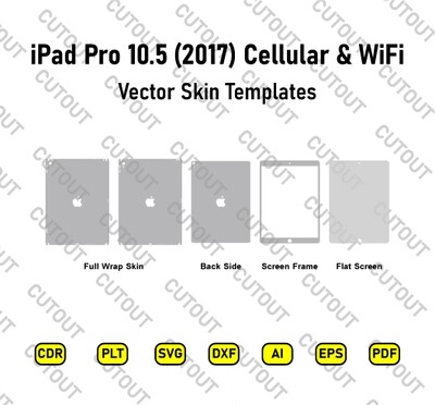 iPad Pro 10.5 (2017) Cellular &amp; WiFi Vector Skin Cut Files