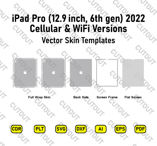 iPad Pro (12.9-inch, 6th gen) 2022 Cellular &amp; WiFi Vector Skin Cut Files