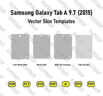 Samsung Galaxy Tab A 9.7 2015  Vector Skin Cut Files