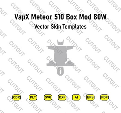 VapX Meteor 510 Box Mod 80W Vector Skin Cut Files