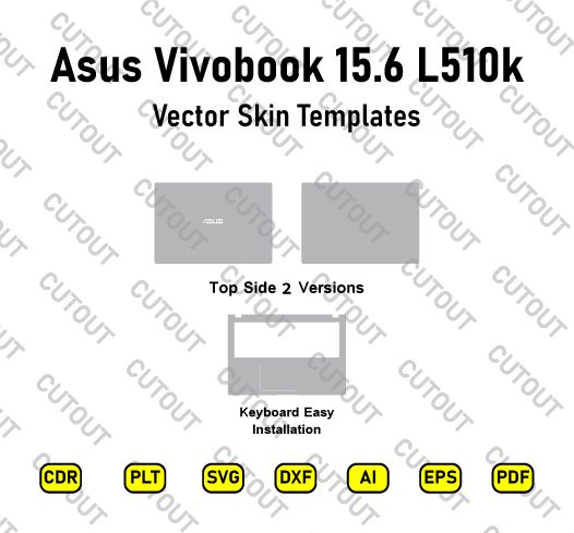 Asus Vivobook 15.6 L510k Vector Skin Cut Files