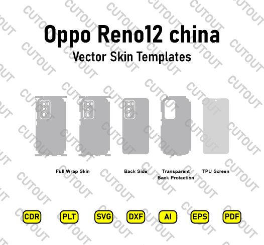 Oppo Reno12 china Vector Skin Cut Files