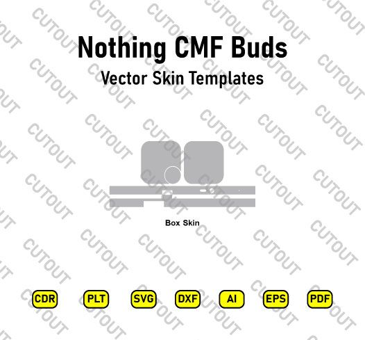 Nothing CMF Buds Vector Skin Cut Files