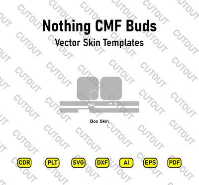 Nothing CMF Buds Vector Skin Cut Files