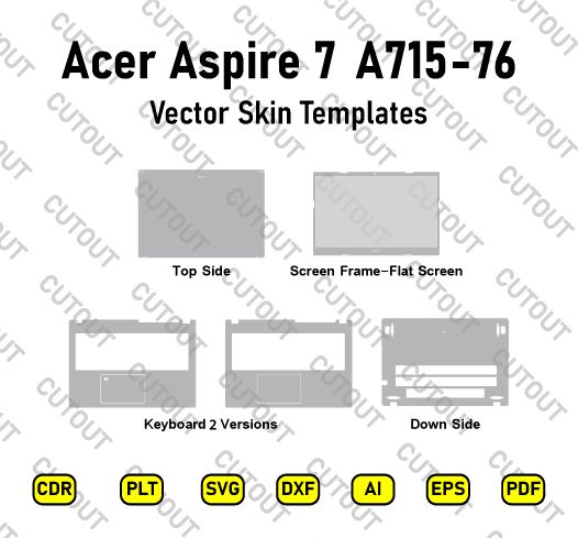 Acer Aspire 7 A715-76 Vector Skin Cut Files