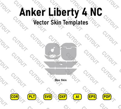 Anker Liberty 4 NC Vector Skin Cut Files