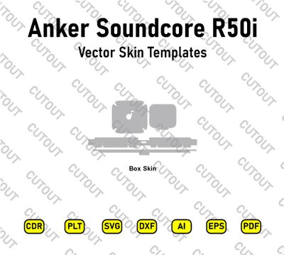 Anker Soundcore R50i NC Vector Skin Cut Files