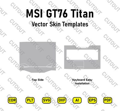 MSI GT76 Titan Vector Skin Cut Files
