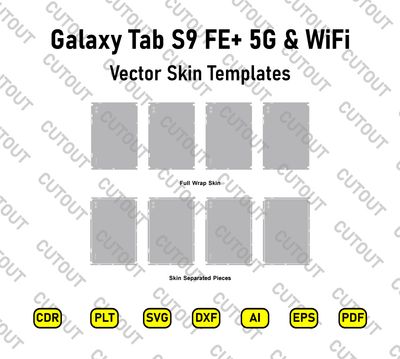 Samsung Galaxy Tab S9 FE+ 5G &amp; WiFi Versions Vector Skin Cut Files