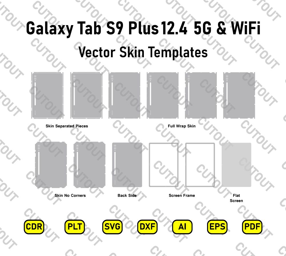 Samsung Galaxy Tab S9 Plus 12.4 5G &amp; WiFi Versions Vector Skin Cut Files