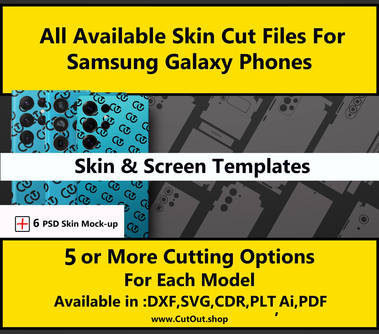Samsung Galaxy Phones Skin Cut File Bundle