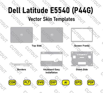Dell Latitude E5540 (P44G) Vector Skin Cut Files​