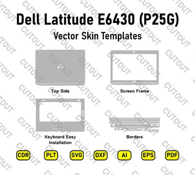Dell Latitude E6430 (P25G) Vector Skin Cut Files​