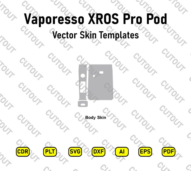 Vaporesso XROS Pro Pod Vector Skin Cut Files