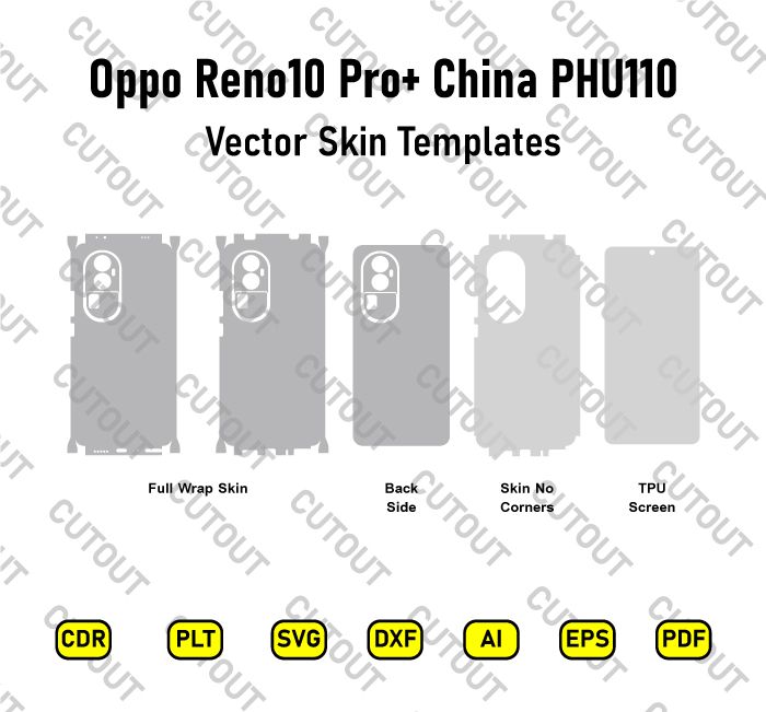 Oppo Reno10 Pro+ China PHU110 Vector Skin Cut Files
