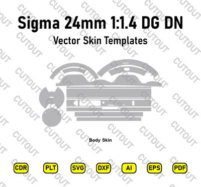 Sigma 24mm F1.4 DG DN Vector Skin Cut Files