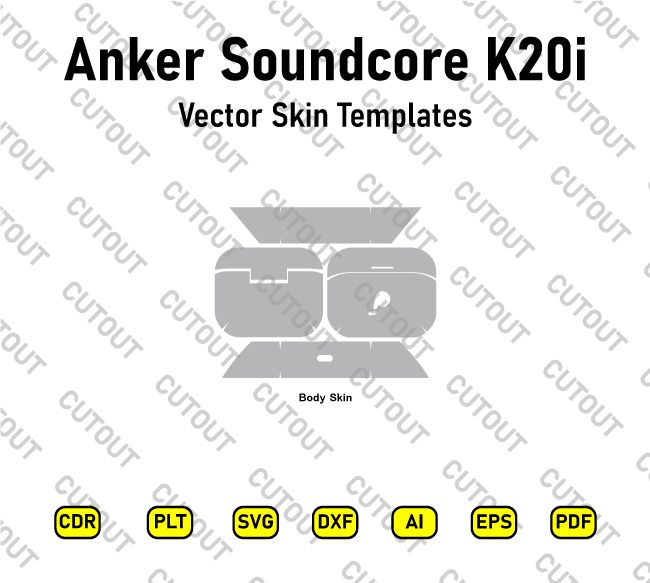 Anker Soundcore  K20i Vector Skin Cut Files