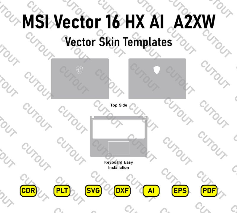 MSI Vector 16 HX AI  A2XW Vector Skin Cut Files