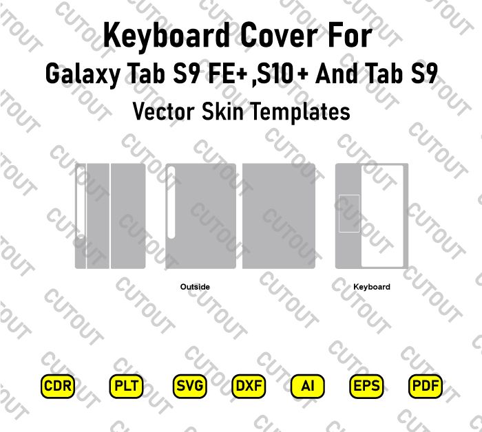 Keyboard Cover For Galaxy Tab s10+, S9 FE+ And Tab S9 Vector Skin Cut Files