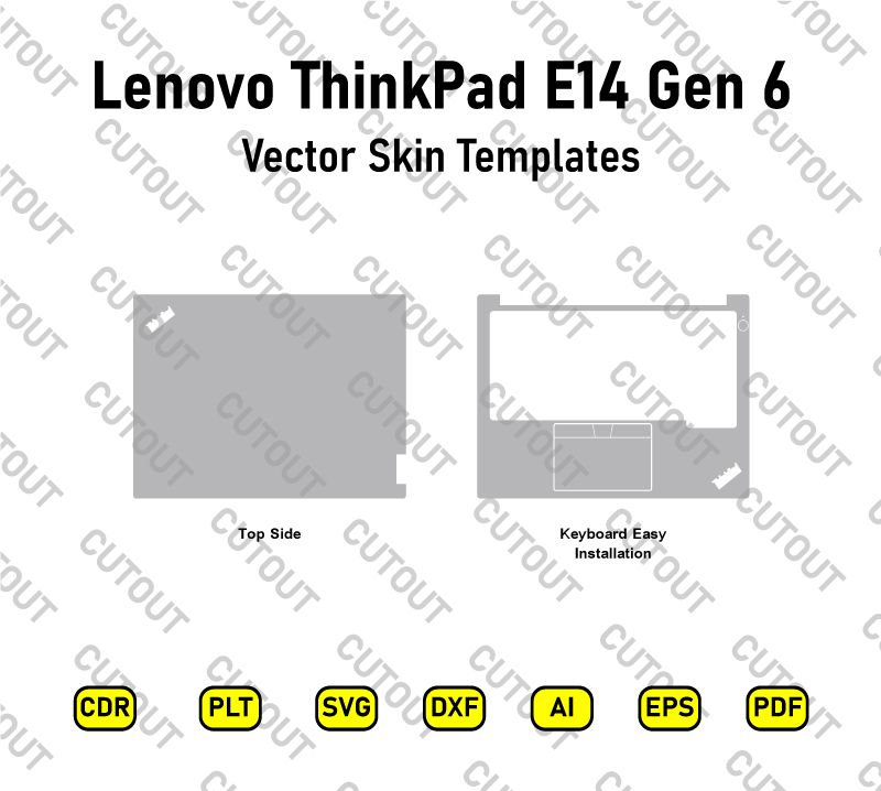 Lenovo ThinkPad E14 Gen 6 Vector Skin Cut Files
