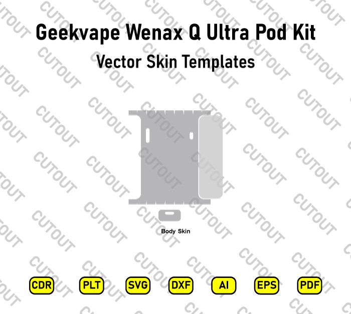Geekvape Wenax Q Ultra Pod Kit Vector Skin Cut Files