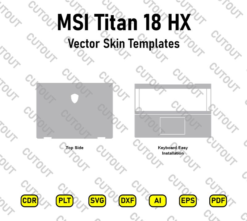 MSI Titan 18 HX Vector Skin Cut Files