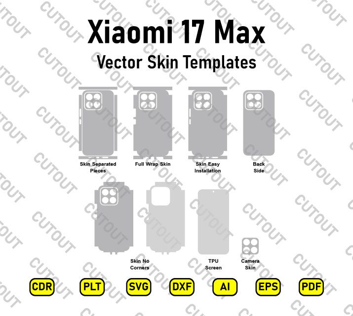 Xiaomi 17 Max (2605EPN8EC) Vector Skin Cut Files
