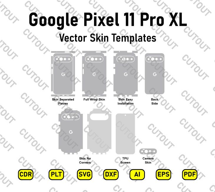 Google Pixel 11 Pro XL Vector Skin Cut Files