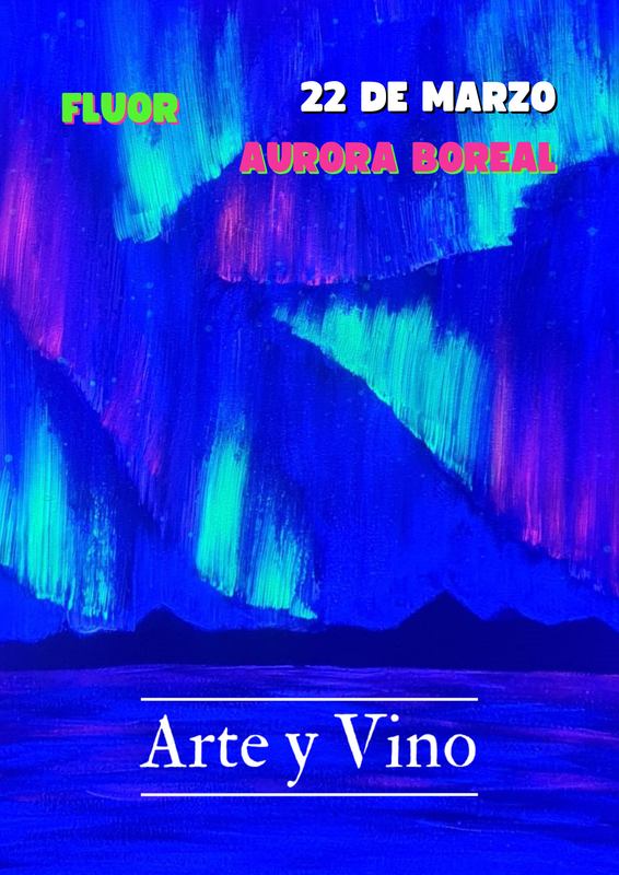 SÁBADO 22 DE MARZO DE 19:00 A 21:00 HRS. Pintamos "Aurora Boreal"