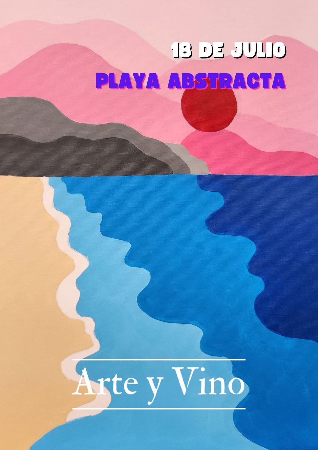 VIERNES 18 DE JULIO DE 20:00 A 22:00 HRS. Pintamos "Playa Abstracta"