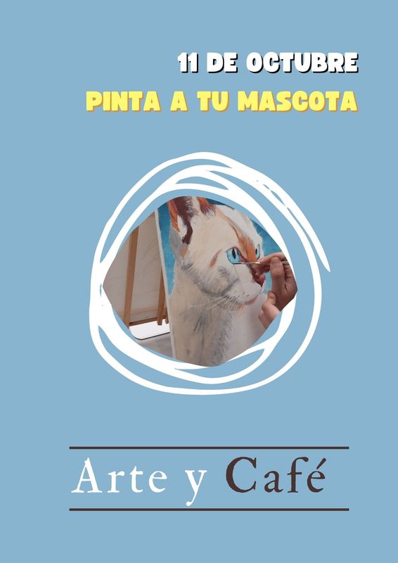 SÁBADO 11 DE OCTUBRE DE 11:00 A 13:30 HRS. Pinta a tu mascota