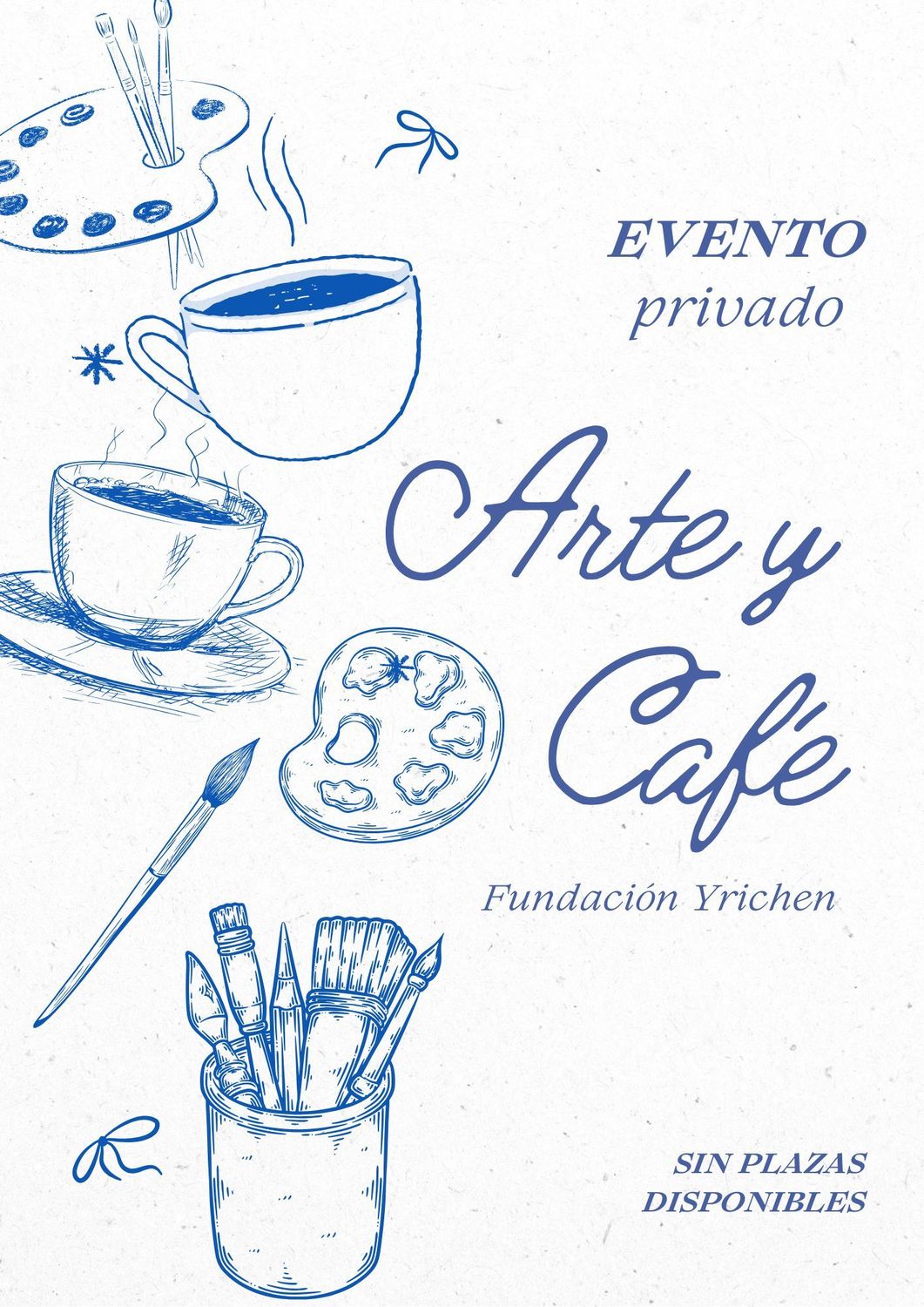 MARTES 14 DE OCTUBRE DE 11:00 A 13:00 HRS. EVENTO PRIVADO. ARTE Y CAFÉ. FUNDACIÓN YRICHEN