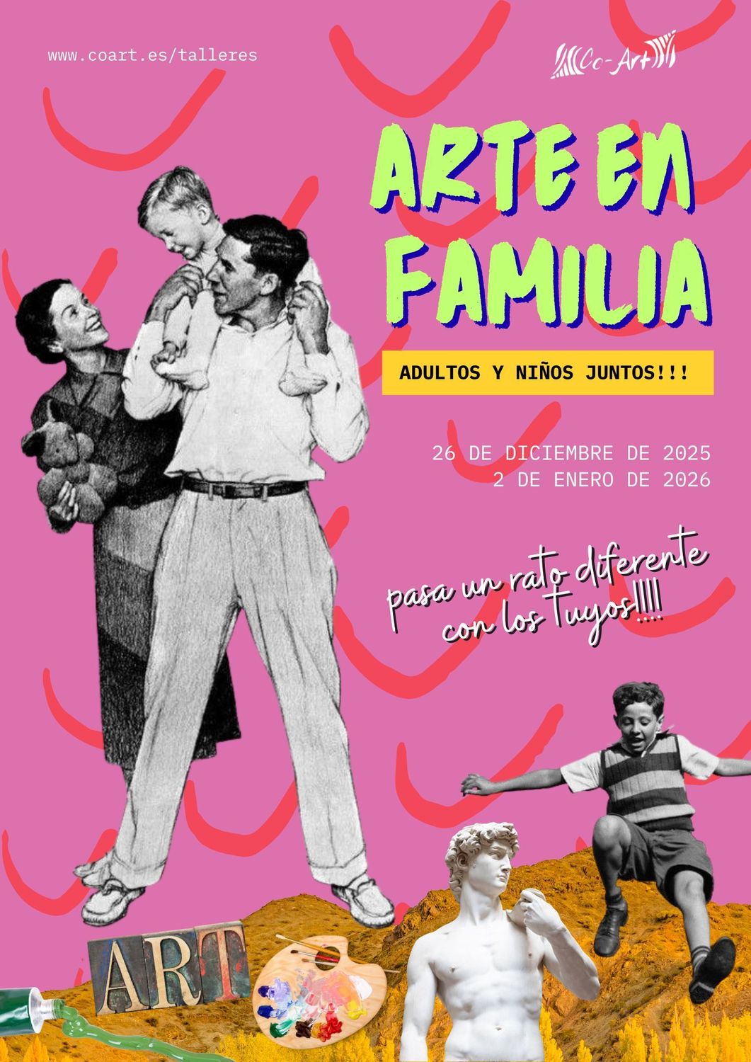 VIERNES 2 DE ENERO DE 11:00 A 13:00 HRS. Arte en Familia