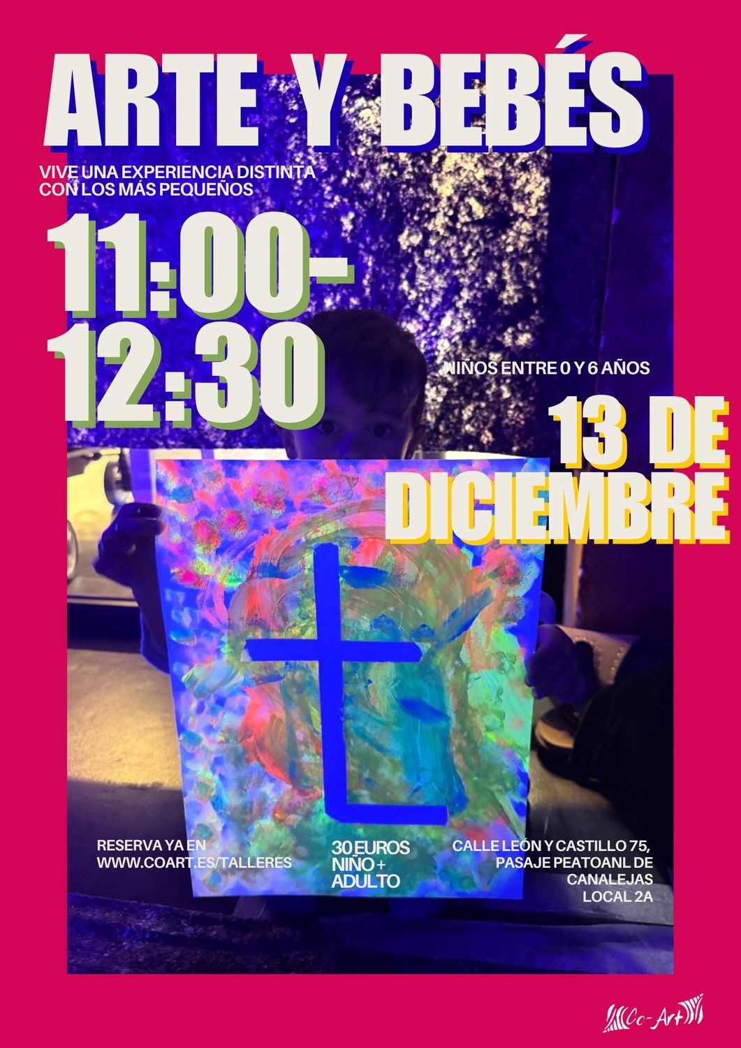SÁBADO 13 DE DICIEMBRE DE 11:00 A 12:30 HRS. Arte y Bebés