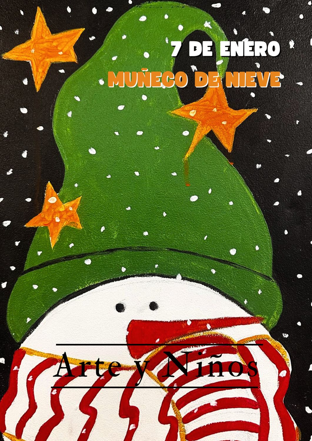 MIÉRCOLES 7 DE ENERO DE 11:00 A 12:30 HRS. Pintamos "Muñeco de nieve"