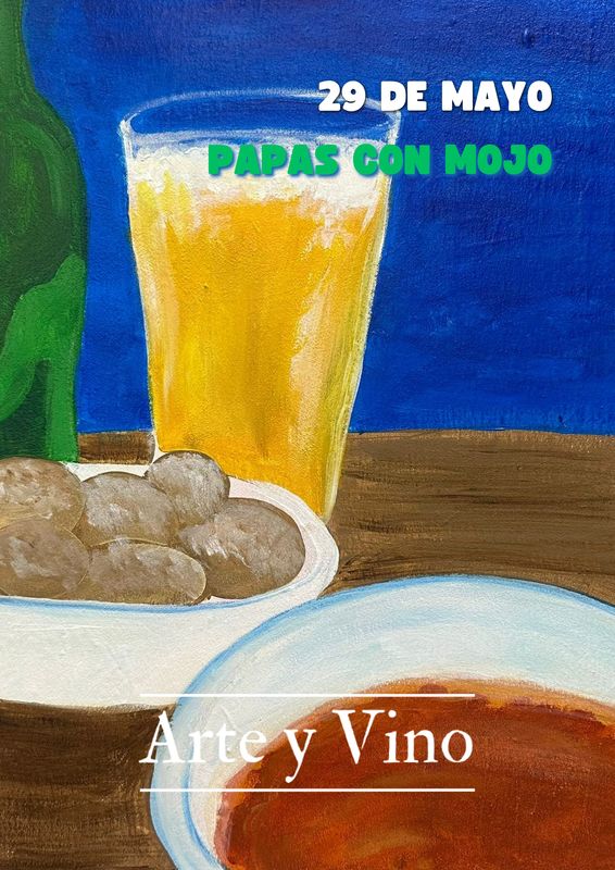 ESPECIAL MES DE CANARIAS. VIERNES 29 DE MAYO DE 20:15 A 22:15 HRS. Pintamos “Papas con Mojo”
