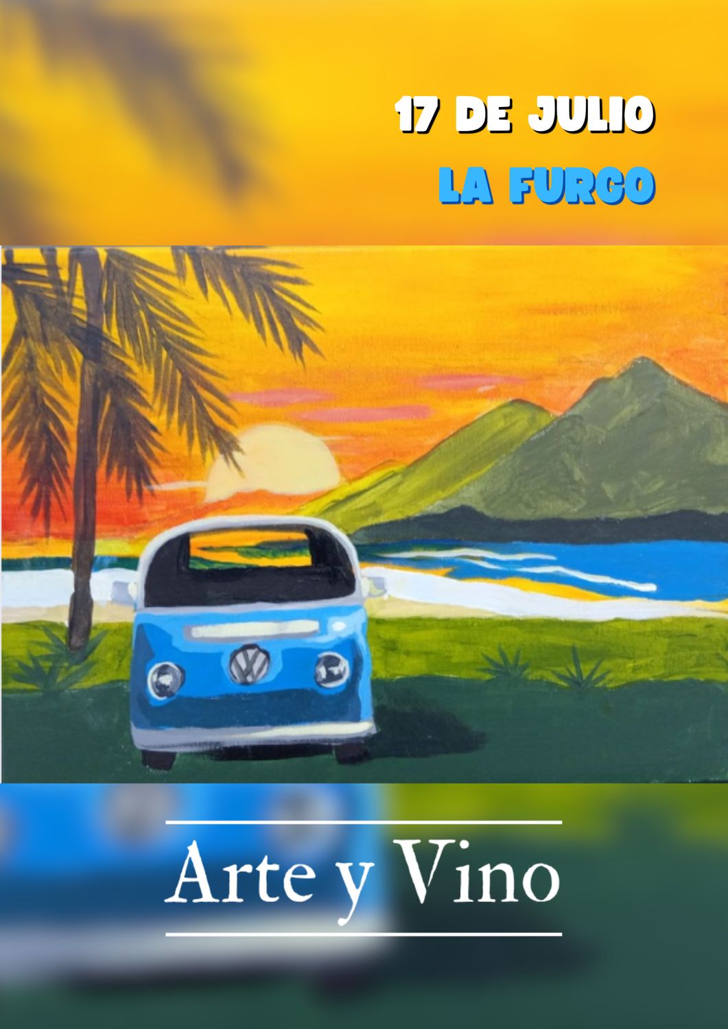 VIERNES 17 DE JULIO DE 19:30 A 21:30 HRS. Pintamos VIERNES 17 DE JULIO DE 19:30 A 21:30 HRS. Pintamos "La Furgo"