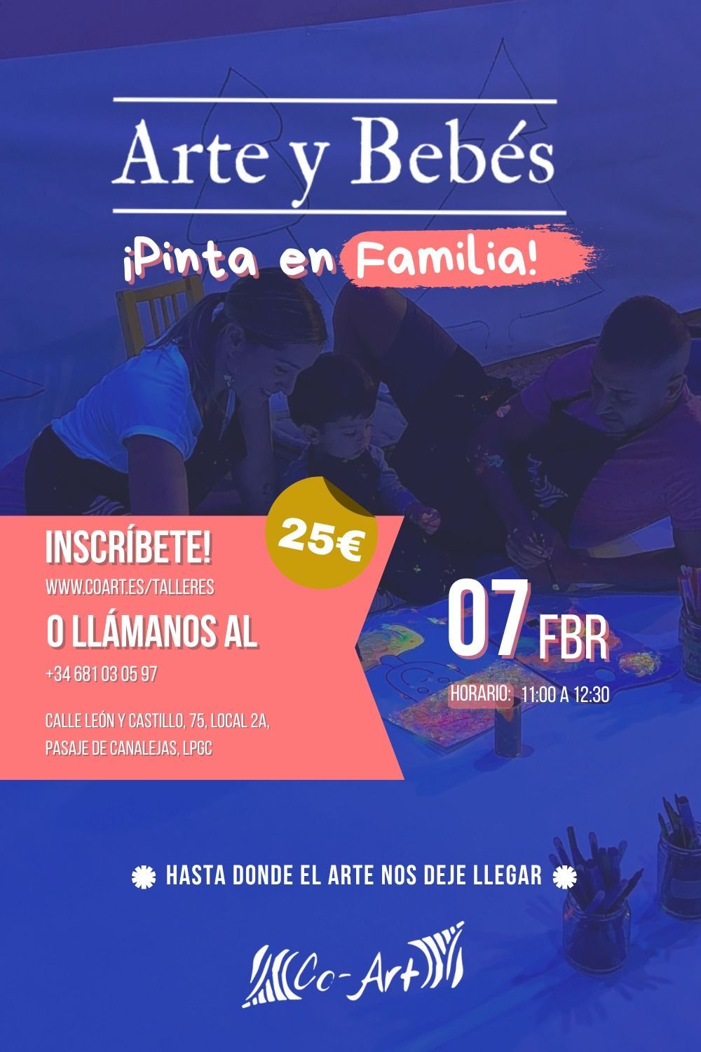 SÁBADO 7 DE FEBRERO DE 11:00 A 12:30 HRS. Arte y Bebés