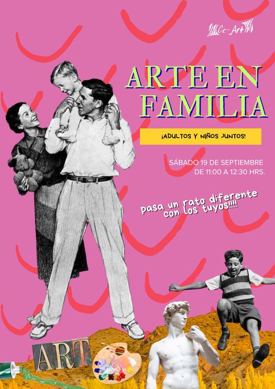 SÁBADO 19 DE SEPTIEMBRE  DE 11:00 A 13:00 HRS. Arte y Familia
